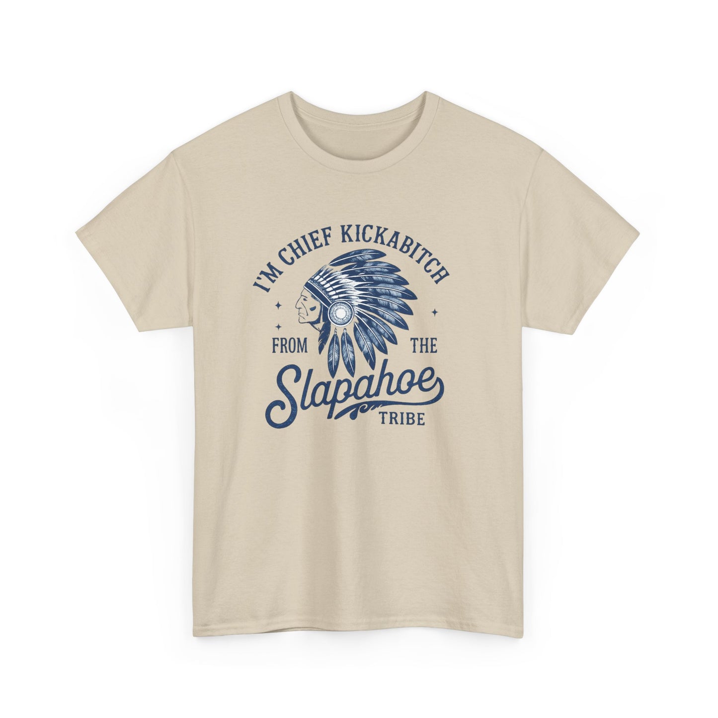 Chief Kickabitch Headdress T-Shirt | Slapahoe Tribe Graphic Tee